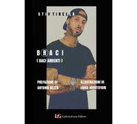 B(r)aci. Baci ardenti