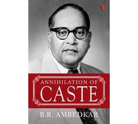 B.R. Ambedkar ANNIHILATION OF CASTE (Tascabile)