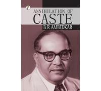 B R Ambedkar Annihilation of Caste (Tascabile)