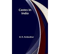 B R Ambedkar Castes In India (Tascabile)