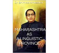 B R Ambedkar Maharashtra As A Linguistic Province (Tascabile)