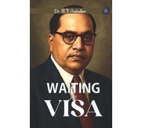 B R Ambedkar Waiting for a Visa (Tascabile)