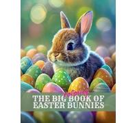 B R Dragone The Big Coloring Book of Easter Bunnies (Tascabile)