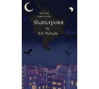 B R Michaels Shatterpoint (Tascabile)