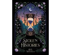 B R Michaels Stolen Histories (Tascabile) Infinite Night Saga