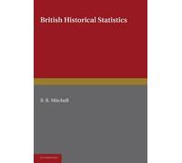 B. R. Mitchell British Historical Statistics (Tascabile)