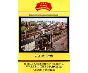 B&R No. 239 DVD - Wales & The Marches, A Steam Miscellany