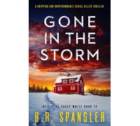 B R Spangler Gone in the Storm (Tascabile) Detective Casey White