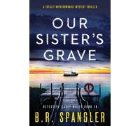 B R Spangler Our Sister's Grave (Tascabile) Detective Casey White