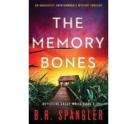 B R Spangler The Memory Bones (Tascabile) Detective Casey White