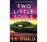 B R Spangler Two Little Souls (Tascabile) Detective Casey White