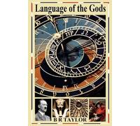 B R Taylor Language of the Gods (Tascabile)