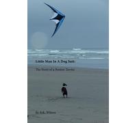 B R Wilson Barry Robert Wilson Little Man in a Dog Suit (Tascabile)