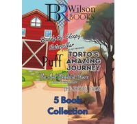 B. R. Wilson's 5 Book Collection: Buddy the Sleepy Caterpillar: A story of Patience, Torto’s Amazing Journey, The Most Beautiful Flower: A Story of Inner Beauty, The Joyful Farm, Puff