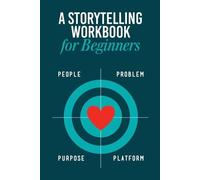 B Rain Bennett Storytelling Workbook for Beginners (Tascabile)