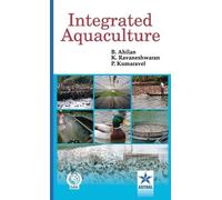 B & Ravaneshwaran K & Kuumara Ahilan Integrated Aquaculture (Copertina rigida)