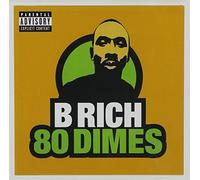 B Rich - 80 Dimes