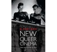 B. Ruby Rich New Queer Cinema (Tascabile)