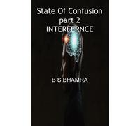 B S Bhamra state of confusion part 2 INTERFERENCE (Tascabile)