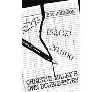 B.S. Johnson Christie Malry's Own Double-Entry (Tascabile)