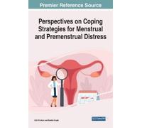B.S. Parimal Ka Perspectives on Coping Strategies for Menstru (Copertina rigida)