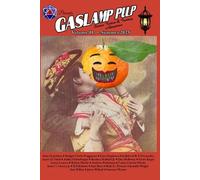 B S Roberts Jennifer Weigel Jason Willard Gaslamp Pulp, Volume 2 (Tascabile)