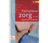 B.S. Wanrooij A. de Graeff R.T.C.M. Koopmans C Palliatieve Zorg in d (Tascabile)