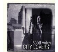 B Scott Wiley - City Lovers