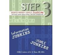 B' Show M.D. MBA USMLE Junkies Step 3 Board-Ready Usmle Junkies (Tascabile)
