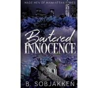 B Sobjakken Bartered Innocence (Tascabile) Made Men of Manhattan