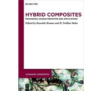 B. Sridhar Babu Hybrid Composites (Copertina rigida) Advanced Composites