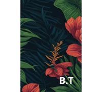 B.T Initials: Lined Notebook with Personalized Name Initials