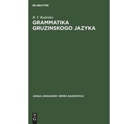 B T Rudenko Grammatika Gruzinskogo Jazyka (Copertina rigida)