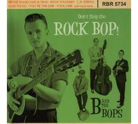 B & the Bops - Don'T Stop the Rock Bop