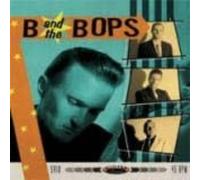 B & The Bops Prove Your Love Is True (Vinyl LP)