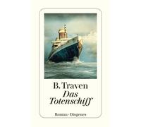 B. Traven Das Totenschiff (detebe) (Tascabile)
