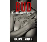 B U D: A Brenda Corrino Thriller