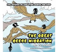 B.V. Clingan The Great Geese Migration (Tascabile)