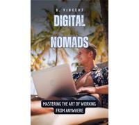 B Vincent Digital Nomads (Copertina rigida)