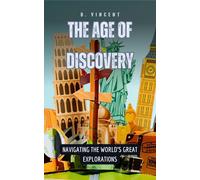 B Vincent The Age of Discovery (Copertina rigida)