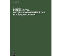 B Von Gudden Experimental-Untersuchungen Über Das Schädelwach (Copertina rigida)