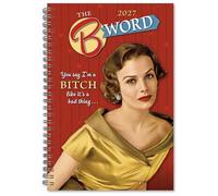 B Word, The: You Say I'm a Bitch Like It's a Bad Thing