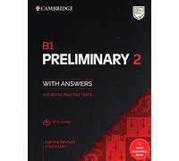 B1 Preliminary for Schools. Student's Book with Answers. Per le Scuole superriori. Con espansione online. Con Audio (Vol. 2): Authentic Practice Tests
