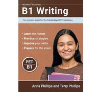 B1 Writing: Ten practice tests for the Cambridge Preliminary