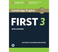 Cambridge English First 3 Student's Book with Answers with Audio (FCE Practice
