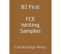 B2 First FCE Writing Samples: Cambridge English Exam