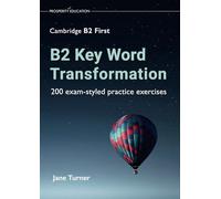 Jane Turner B2 Key Word Transformation (Tascabile)