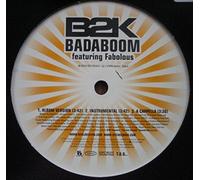 B2K - Badaboom / Take It To The Floor