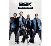 B2k - Live at the House of Blues