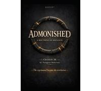 B3STOW™ Admonished; A Doctrine of Defiance: Chronicle 28